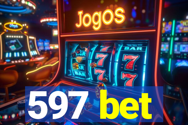 597 bet